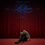 Isaiah Falls - LVRS PARADISE SIDE B TOUR